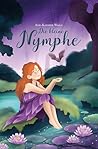 Die kleine Nymphe by Ann-Kathrin Wasle