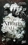 The Mighty Fall: ...