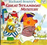 Richard Scarry's Great Steamboat Mystery (Paperback)