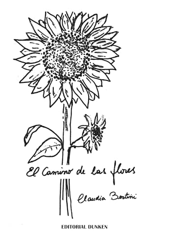 El camino de las flores (Spanish Edition)