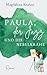 Paula, der Jazz und die Nebelkrähe by Magdalena Kratzer