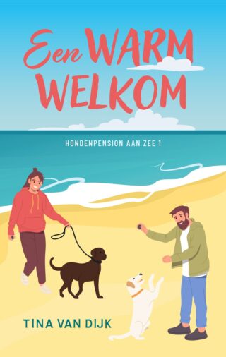 Een warm welkom (Het hondenpension aan zee #1)