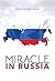 Miracle in Russia: Ron and ...