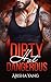 Dirty Hot Dangerous by Arisha Yang