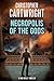 Necropolis of the Gods: (Sa...