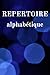 REPERTOIRE alphabétique: ré...