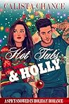 Hot Tubs & Holly:...