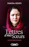 Lettres à mes soeurs - Faire entendre la voix des Afghanes - Livre Nouveauté 2025 (French Edition)