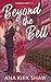Beyond the Bell (Lessons in...