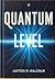 Quantum Level