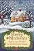 Merry Moments by Matt Carson