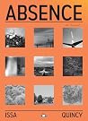 Absence by Issa Quincy