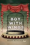 Boy With Wings by Mark Mustian
