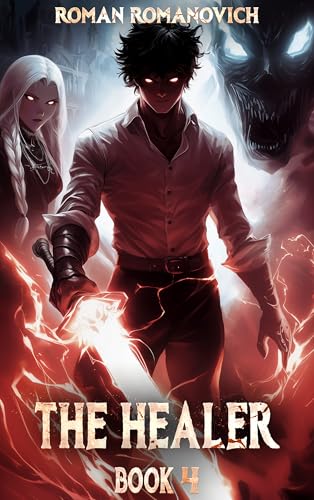 The Healer: Book 4 (Kindle Edition)