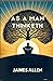 As a Man Thinketh