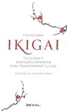 Ikigai: Felicidad...