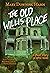 The Old Willis Place Graphic Novel: A Ghost Story
