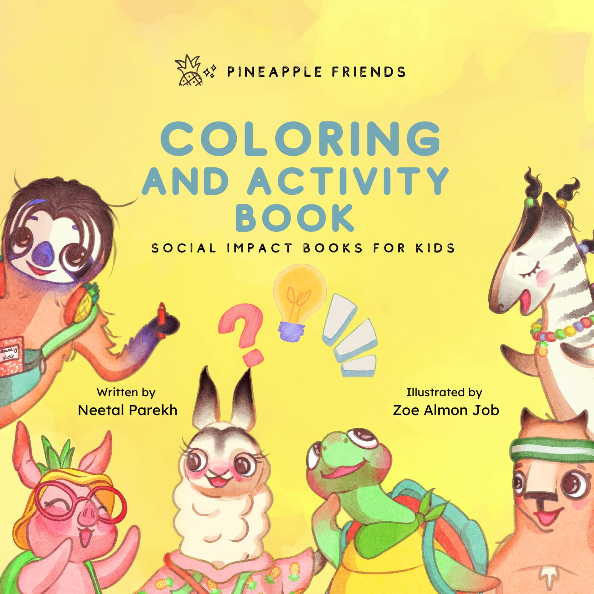 Pineapple Friends Coloring and Activity Book: Series Book 4