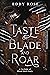 A Taste of Blade and Roar by Eddy  Rose
