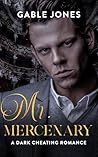 Mr. Mercenary: A ...