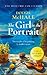 The Girl In The Portrait: A dual-time story of love, loss and a portrait's secret spanning generations (The Hellenic Collection)