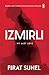 Izmirli, My Last Love: A Psychological Mystery Thriller with Mind-bending Twists