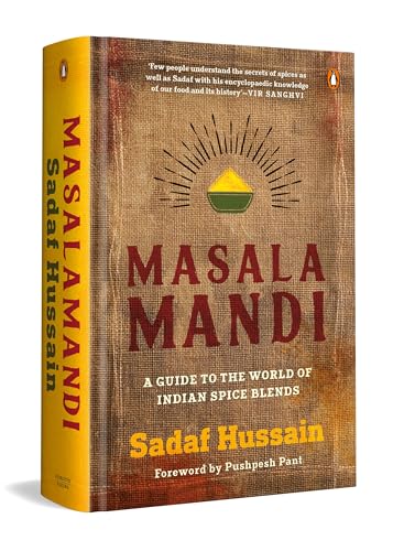Masalamandi: A guide to the world of Indian spice blends (Hardcover)