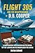 Flight 305 and the Disappearance of D.B. Cooper by Dorian Ashveil
