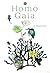Homo Gaia
