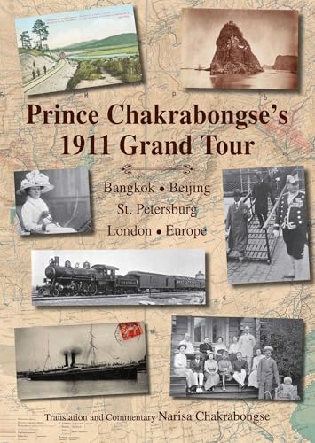 Prince Chakrabongse's 1911 Grand Tour (Hardcover)