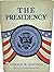 The Presidency (The Governm...