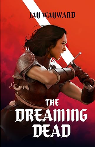 The Dreaming Dead (Kindle Edition)