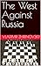 The West Against Russia