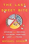 The Last Sweet Bi...