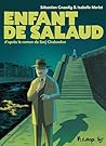 Enfant de salaud by Sébastien Gnaedig