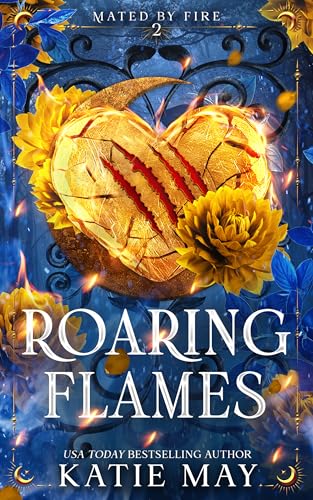 Roaring Flames (Mated by Fire, #2)
