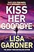Kiss Her Goodbye (Frankie Elkin #4)