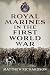 Royal Marines in the First ...