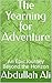 The Yearning for Adventure by Abdullah Ali