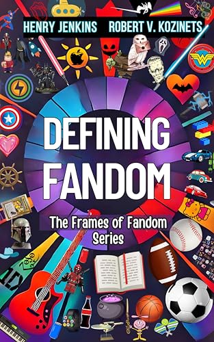 Defining Fandom (Frames of Fandom Book 1)