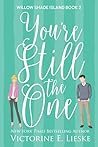 You're Still the One by Victorine E. Lieske