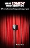 What Comedy Taugh...