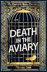 Death in the Aviary by Victoria Dowd