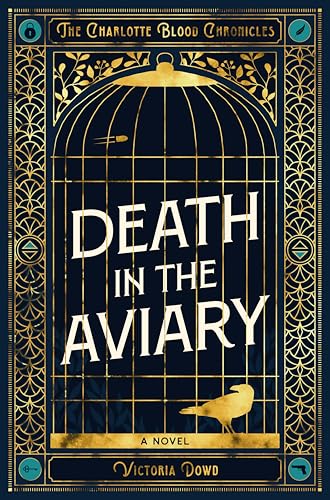 Death in the Aviary (The Charlotte Blood Chronicles, #1)