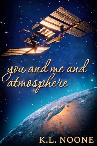 You and Me and Atmosphere (Kindle Edition)