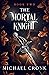 The Mortal Knight (The Immo...