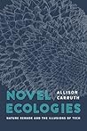 Novel Ecologies: ...