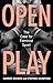 Open Play by Sheree Bekker