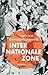 Internationale Zone: Roman (German Edition)