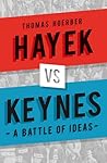 Hayek vs Keynes: ...